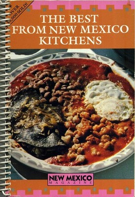The Best From New Mexico Kitchens