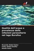 Qualità Dell'acqua E Prevalenza Delle Infezioni Parassitarie ... 9786209374302