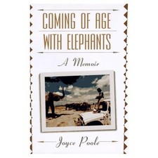 COMING OF AGE WITH ELEPHANTS: A MEMOIR By Joyce Poole **BRAND NEW**