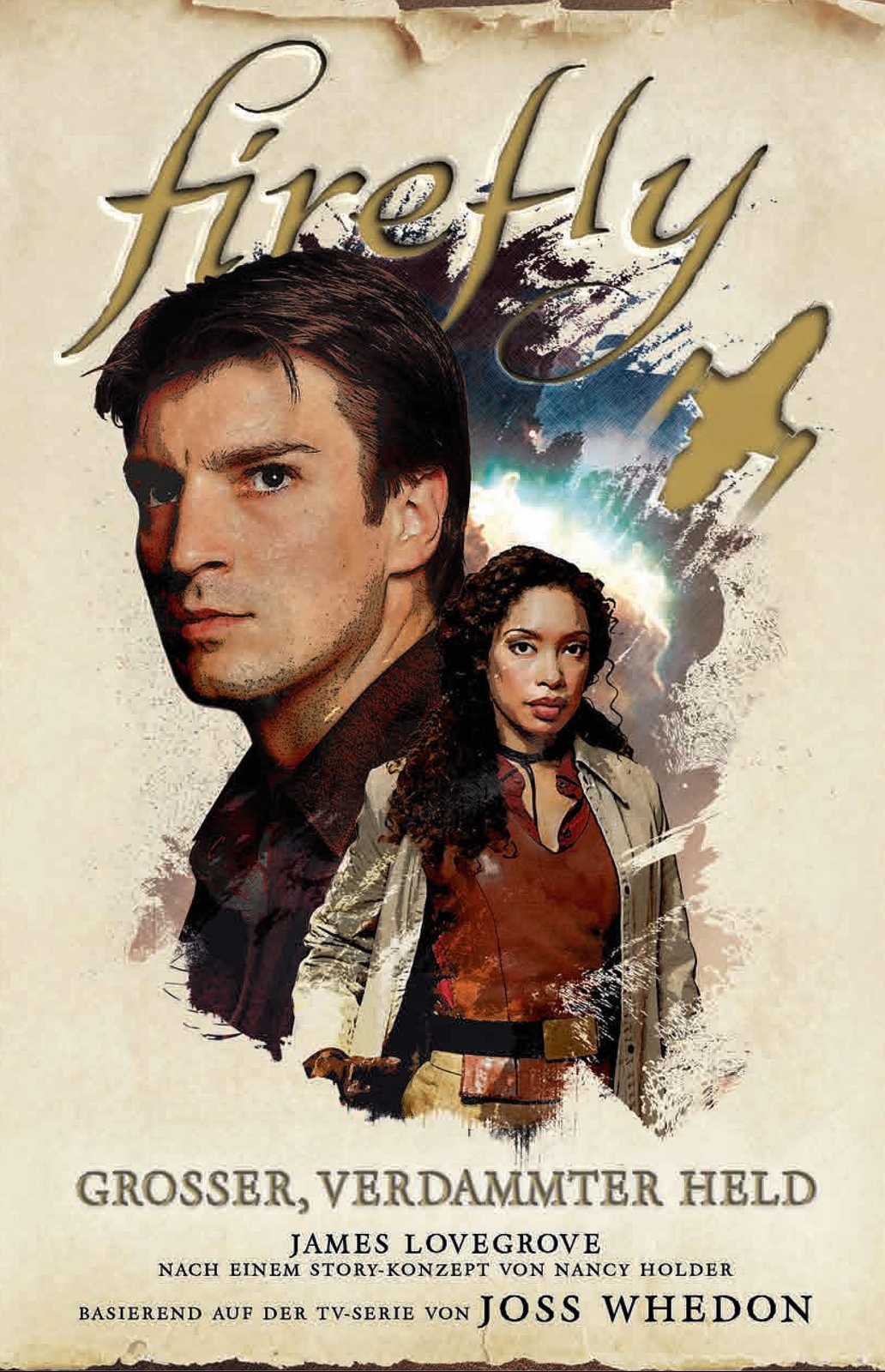 Thumbnail - Firefly: Großer, Verdammter Held James Lovegrove (u. A.) Taschenbuch