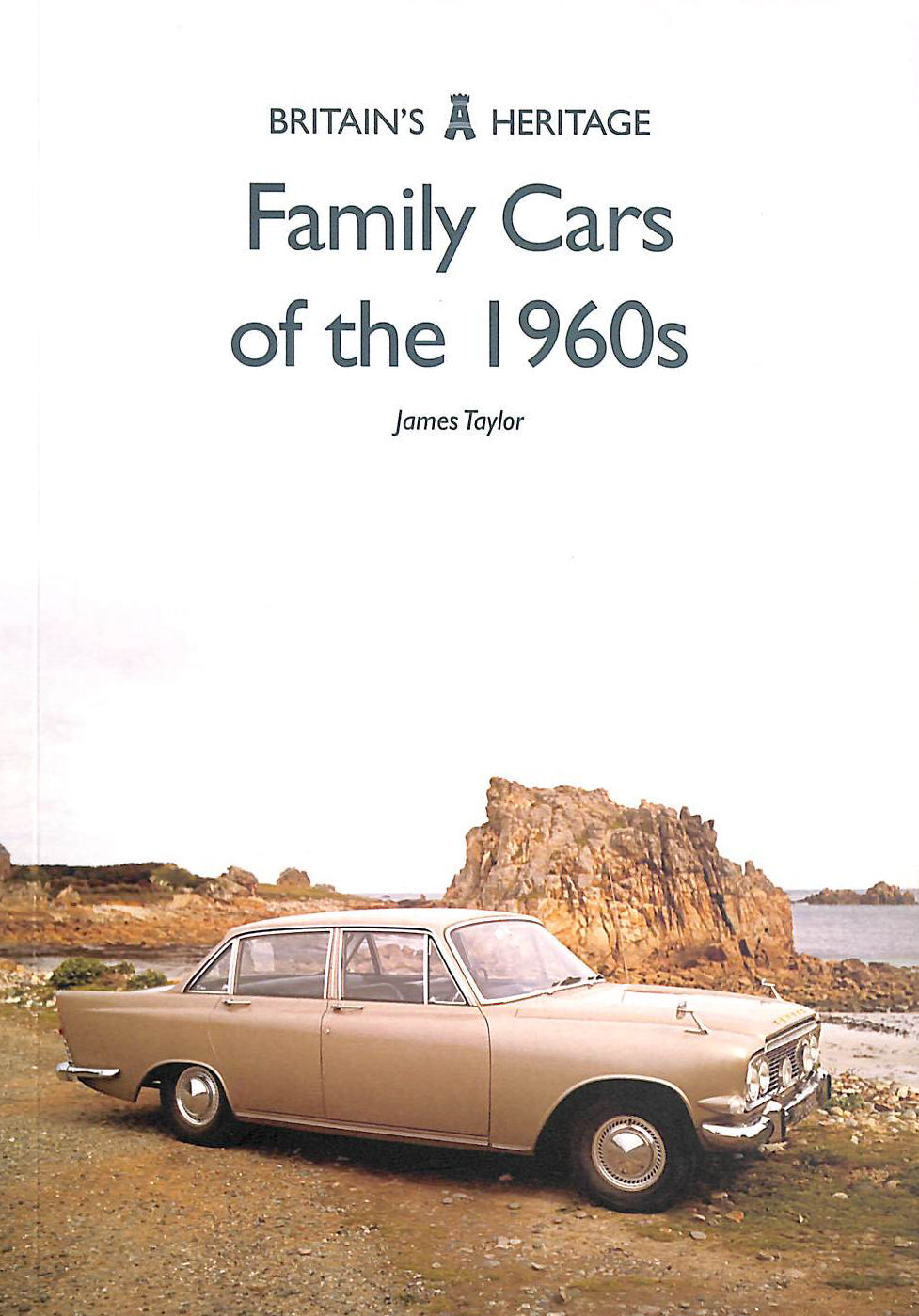 Family Cars of the 1960s by Taylor, James