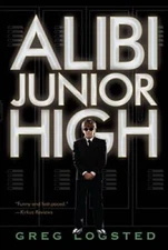 Alibi Junior High - Paperback By Logsted, Greg - GOOD