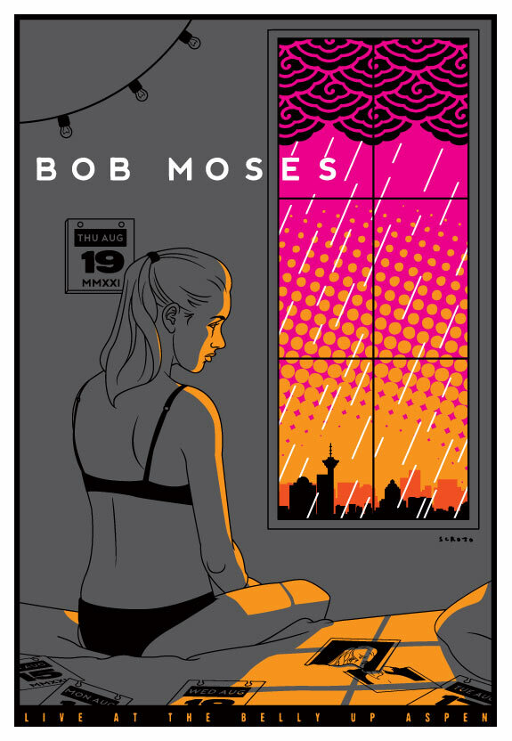 Scrojo Bob Moses Belly Up Aspen Colorado 8/19/2021 Poster