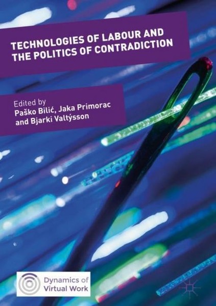 Technologies Of Labour And The Politics Of Contradiction Bjarki ValtýSson-image