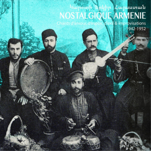 Various Artists Nostalgique Armenie: Chants D'amour, D'espoir, D'exil & Imp (CD)