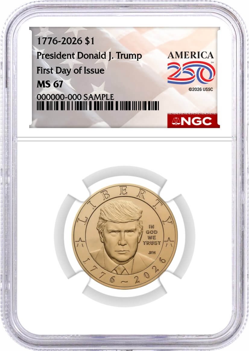1776-2026 $1 Semiquincentennial Donald J. Trump NGC MS67 First Day of Issue