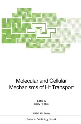 Molecular and Cellular Mechanisms of H+ Transport Barry H. Hirst