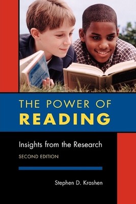 The Power of Reading: Insights from the Research by Stephen D. Krashen (English)