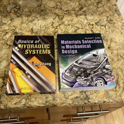 Basics of Hydraulic Systems Qin Zhang Materials Selection In Mechanical Design