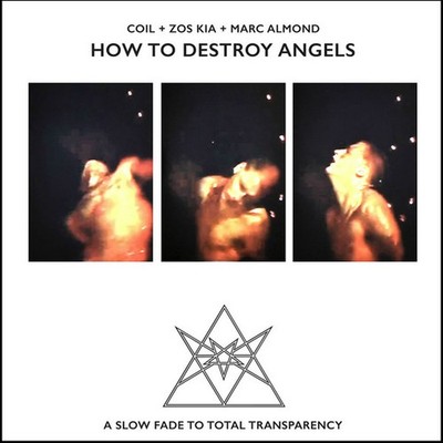 Coil + Zos Kia + Marc Almond - How To Destroy (Vinyl LP - 2018 - UK - Original)