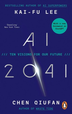 Kai-Fu Lee (u. a.) | AI 2041 | Taschenbuch | Englisch (2024) | XXX