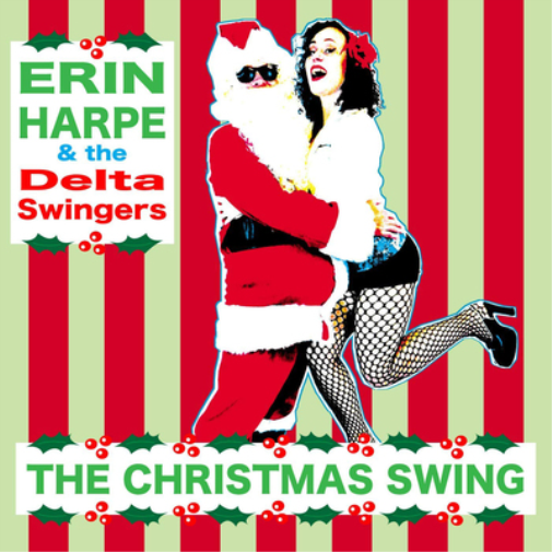 Erin Harpe & The Delta Swingers The Christmas Swing (CD) Album