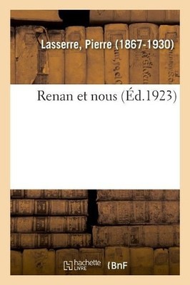 Pierre Lasserre Renan Et Nous (Taschenbuch)