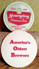 Yuengling Beer Coaster ... Pottsville Pa. Since ... 1829