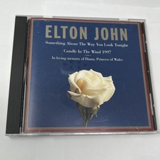 Elton John Something About The Way You Look Tonight Candle In The Wind 1997 CD