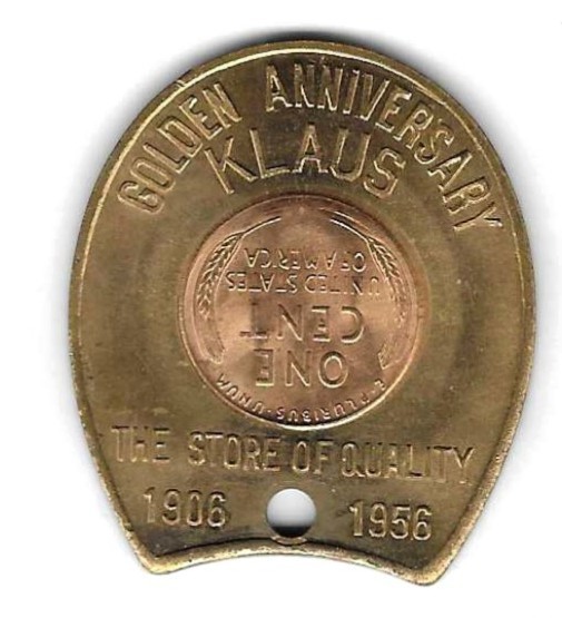 1956-D Encased Cent-Golden Anniversary, Klaus Store, 1906-1956, (Chicago, IL)