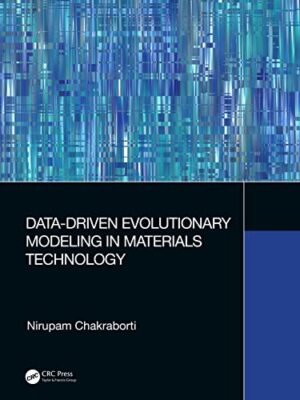Chakraborti - Datengesteuerte evolutionäre Modellierung in der Materialtechnologie - J555z