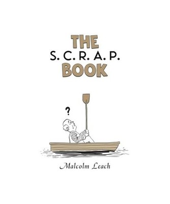 The S. C. R. A. P. Book, Leach, Malcolm