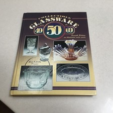 Collectible Glassware 40’s 50’s 60’s/Gene & Cathy Florence/hardcover Value Guide