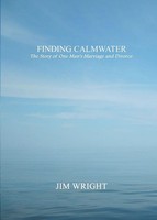 Jim Wright | Finding Calmwater | Taschenbuch | Englisch (2016) | Rosedog Books