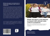 Poonam Kumari (U. A.) | Effetto Dei Saponi E Dei Detersivi Sui Tessuti Misti...