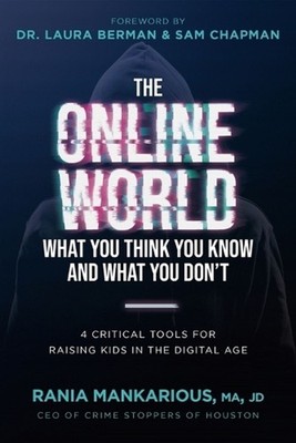 The Online World, What You Think You Know and What You Don't: 4 Critical Tools f