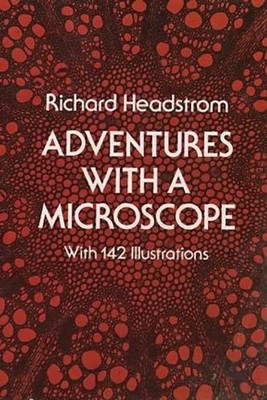 Richard Headstrom | Adventures with a Microscope | Taschenbuch | Englisch (2000)