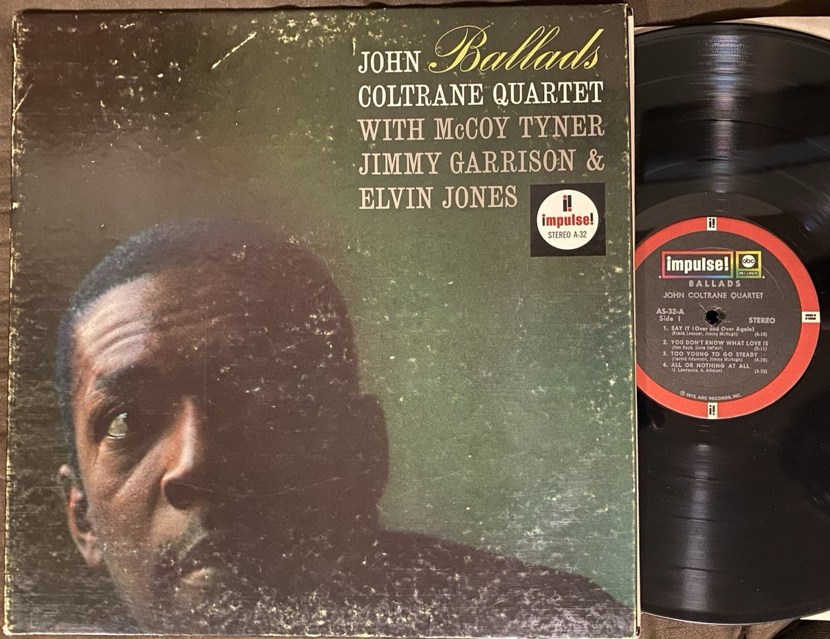 USJohn Coltrane Ballads LPアナログ Impulse JOHN COLTRANE QUARTET Ballads - 1972 Pressing Impulse LP