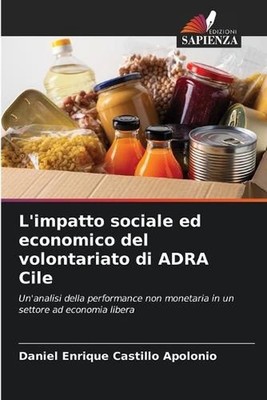 L'impatto sociale ed economico del volontariato di ADRA Cile by Daniel Enrique C