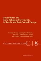 Subcultures And New Religious Movements In Russia And East-Central Europe Michae