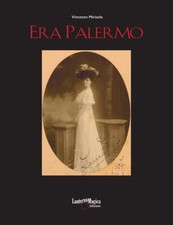 Ära Palermo. Bilder und Sammlung
