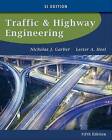 Traffic and Highway Engineering, SI Edition by Nicholas Garber, Lester A. Hoel (Paperback, 2014)