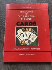 International Price Guide Of Old And Unusual Playing Cards Shami Kathryn Maxwell