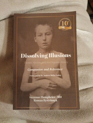 #ad Dissolving Illusions: Disease Vaccines and the Forgotten History 10th $21.99