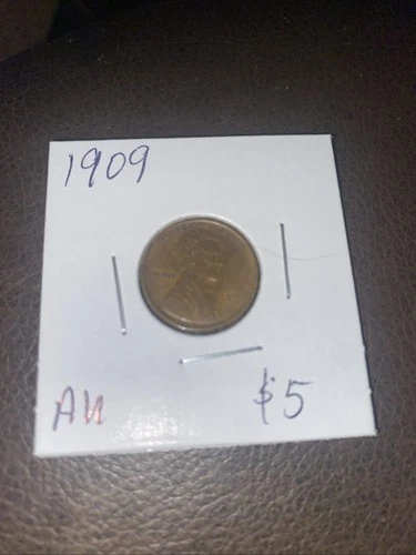1909 Lincoln Cent AU. $5