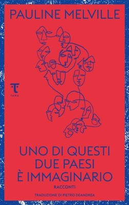 Libri Melville Pauline - Uno Di Questi Due Paesi E Immaginario