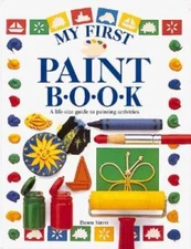 My First Paint Book (First Activity Books) - Hardcover - VERY GOOD