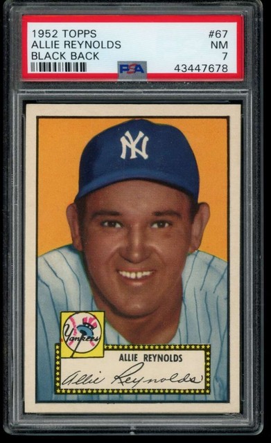1952 Topps #67 Allie Reynolds Black Back PSA 7 New York Yankees (7678)