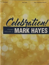 Celebration! Piano Solo Book by Mark Hayes