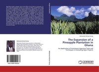 The Expansion Of A Pineapple Plantation In Ghana Mohamed Ahmed Sesay