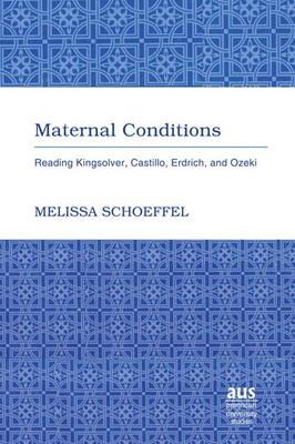 Melissa Schoeffel | Maternal Conditions | Buch | Englisch (2008) | Peter Lang