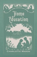 Charlotte M. Mason | Home Education | Taschenbuch | Englisch (2025)