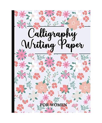 Calligraphy Writing Paper: 100 Sheet Pages (8.5 X 11) , modern Calligraphy Pract