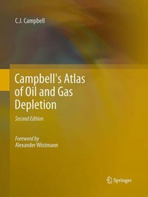#ad #ad Campbell#x27;s Atlas of Oil and Gas Depletion Paperback by Campbell C. J.; Wöst... $499.99