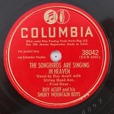 Roy Acuff - The Songbirds Are Singing In Heaven 1947 10" 78 rpm Record 38042
