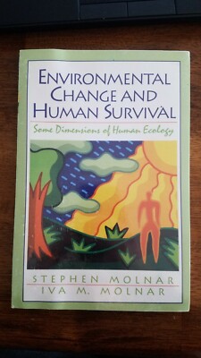 Environmental Change And Human Survival