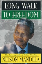 LONG WALK TO FREEDOM: THE AUTOBIOGRAPHY OF NELSON MANDELA - Hardcover **Mint**