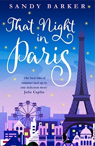 That Night in Paris: The perfect uplifting romantic comedy to es