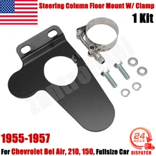 Steering Column Floor Mount For 1955-57 Chevrolet Bel Air Fullsize Car W/ Clamp