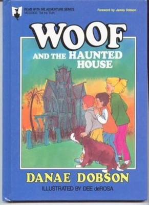 Woof and the Haunted House (Read With Me Adventures Series),Dana